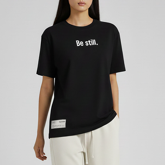 Be still. – Unisex Relaxed Fit (Bold)