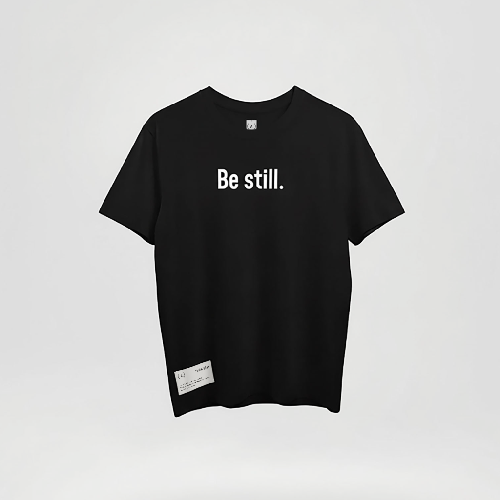 Be still. – Women’s Basic (Bold)