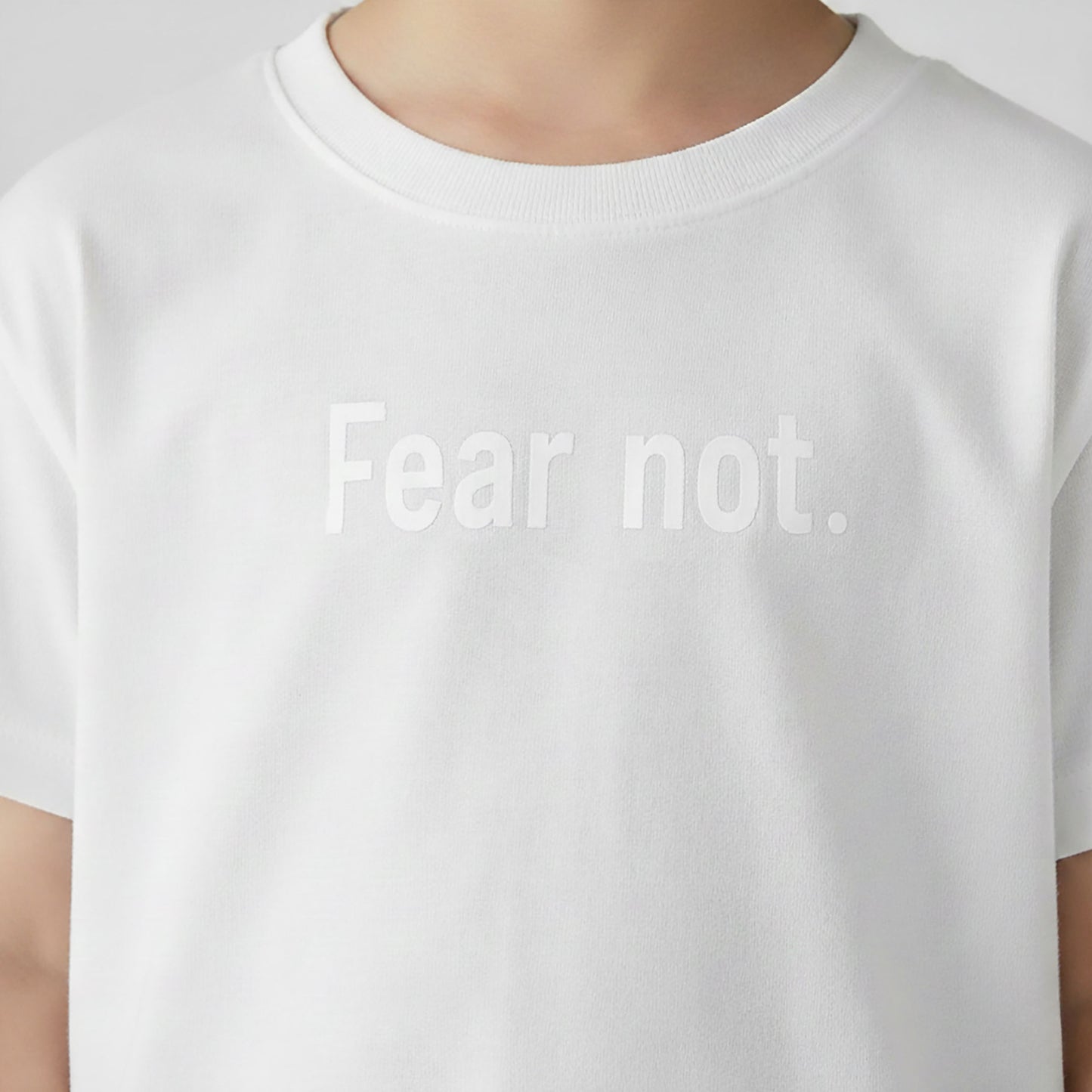 Fear not. – Kid's Basic (Quiet)