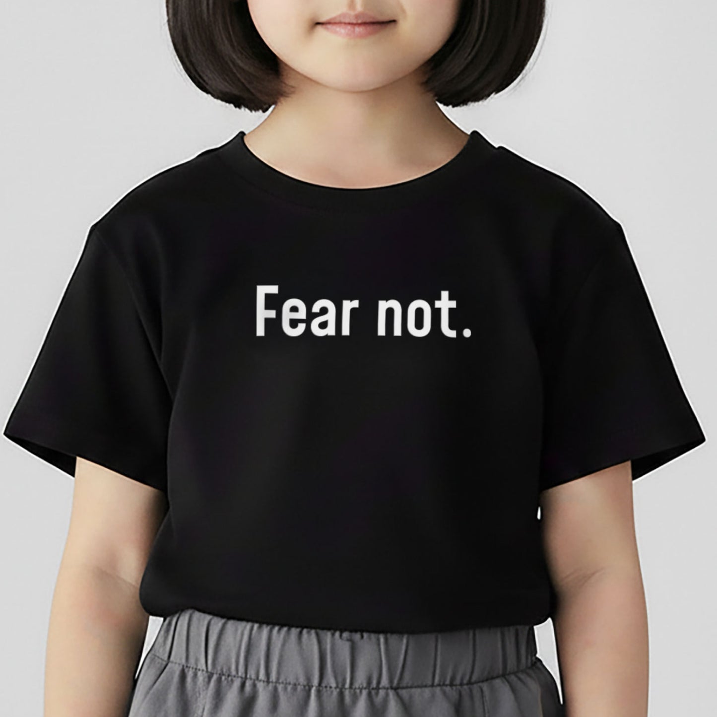 Fear not. – Kid's Basic (Bold)